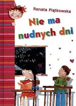 Nie ma nudnych dni