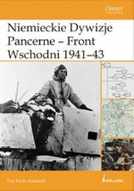 Niemieckie Dywizje Pancerne - Front Wschodni 1941-43