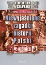 Niewyjaśnione Zagadki Historii Polski