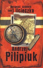 Norweski dziennik. Tom 1. Ucieczka