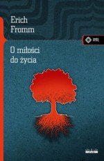 O miłości do życia. Seria: Meandry Kultury