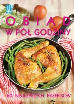 Obiad w pół godziny