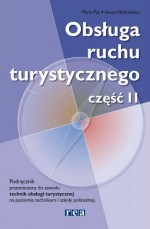 Obsługa ruchu turystycznego. Technik obsługi turystycznej. Technikum. Część 2. Podręcznik