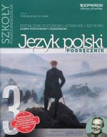 Odkrywamy na nowo 3. Klasa 2, Liceum/techn.  Język polski. Podręcznik. Zakres podst. i rozsz