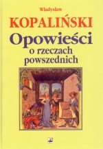 Opowieści o rzeczach powszednich