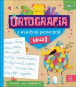 Ortografia z wesołymi potworami, klasa 1