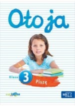 Oto ja. Klasa 3, szkoła podstawowa. Piszę