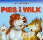 Pies i Wilk