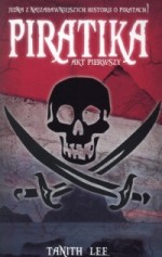 Piratika. Akt pierwszy