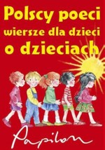 Polscy poeci dla dzieci o dzieciach