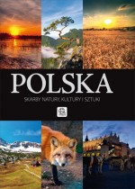 Polska. Skarby natury, kultury, sztuki