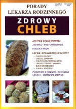 Porady lekarza rodzinnego. Zdrowy chleb