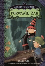 Porwanie żab. Araminta Spookie