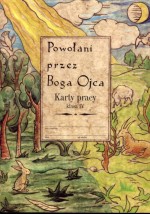 Powołani przez Boga Ojca. Klasa 4, szkoła podstawowa. Religia. Karty pracy