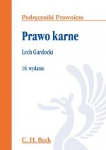 Prawo karne. Podręczniki Prawnicze. 18. wydanie