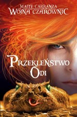 Przekleństwo Odi. Wojna czarownic 3
