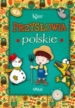 Przysłowia polskie dla dzieci. Kolorowa klasyka