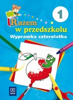 Razem w przedszkolu, część 1. Wyprawka czterolatka.
