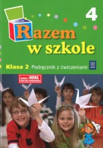 Razem w szkole. Klasa 2, szkoła podstawowa, część 4. Podręcznik z ćwiczeniami