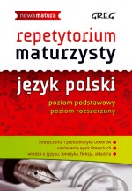 Repetytorium Maturzysty. Język polski. Nowa matura na 100%