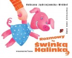 Rozmowy ze świnką Halinką