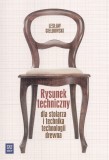 Rysunek techniczny dla stolarza i technika technologii drewna