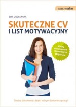 Samo Sedno. Skuteczne CV i list motywacyjny