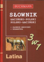Słownik łacińsko-polski polsko-łaciński. 3 w 1. + słownik medyczny + gramatyka