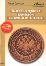 Śmierć urzędnika/Kameleon/Człowiek w futerale