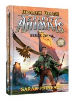 SPIRIT ANIMALS. Upadek Bestii Tom 5. Serce Ziemi