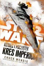 Star Wars. Koniec i początek. Tom 3. Kres Imperium