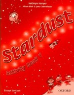 Stardust Activity Book. Szkoła podstawowa, część 1. Język Angielski