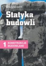 Statyka budowli. Konstrukcje budowlane 1