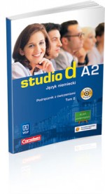 Studio d A2. Szkoła średnia, tom 2. Język niemiecki. Podręcznik z ćwiczeniami + CD
