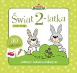 Świat 2-latka. Zeszyt 2. Akademia malucha