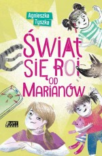 Świat się roi od Marianów