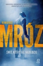 Świt, który nie nadejdzie