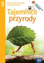 Tajemnice przyrody. Klasa 5, szkoła podstawowa. Przyroda. Podręcznik (+CD)