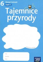 Tajemnice przyrody. Klasa 6, szkoła podstawowa, część 1. Zeszyt ćwiczeń