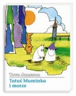 Tatuś Muminka i morze