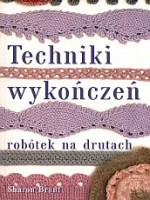 Techniki wykończeń robótek na drutach