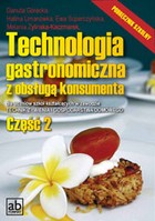 Technologia gastronomiczna z obsługą konsumenta. Część 2