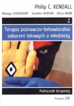 Terapia poznawczo-behawioralna zaburzeń lękowych u młodzieży. Podręcznik terapeuty