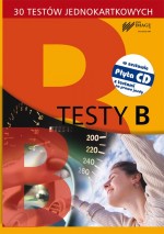 Testy B. 30 testów jednokartkowych. Płyta CD