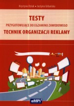 Testy przygotowujące do egzaminu zawodowego - technik organizacji reklamy