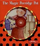 The Magic Porridge Pot. CD