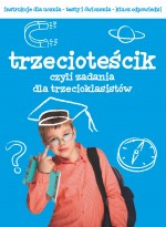 Trzecioteścik, czyli zadania dla trzecioklasistów