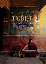 Tybet - Legenda i rzeczywistość