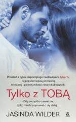 Tylko z Tobą