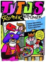Tytus, Romek i A`Tomek. Złota księga przygód VI